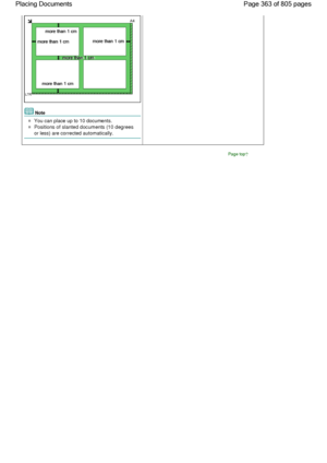 Page 363Note
You can place up to 10 documents.
Positions of slanted documents (10 degrees
or less) are corrected automatically.
Page top
Page 363 of 805 pages Placing Documents
 