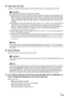 Page 121Chapter 5 119Faxing
„Paper Size and Type
Load A4- or letter-sized plain paper in the Auto Sheet Feeder or Cassette to print the fax.
„Receive Modes
Select the receive mode according to your needs. 
zIf You Want to Receive Only Faxes Automatically with Your Machine, or 
Have a Dedicated Telephone Line for Fax Use Only:
Select .
When you receive a fax call:
The machine will receive the fax automatically.
When you receive a voice call:
You will not be able to answer the call.
Important
zLoad legal-sized...