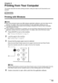 Page 125Chapter 6
Chapter 6 123Printing from Your Computer
Printing from Your Computer
This section describes the basic printing procedure, taking the steps to print documents as an 
example.
Printing with Windows
1
Press [ON/OFF] to turn on the machine.
See “Turning on the Machine” on page 18.
2Load the paper in the machine.
See “Loading Paper” on page 22.
3Ensure that the proper paper source is selected.
When the Auto Sheet Feeder Lamp (A) is lit, paper is fed from the Auto Sheet Feeder.
When the Cassette Lamp...