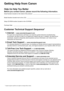 Page 2Getting Help from Canon
Help Us Help You Better
Before you contact Canon, please record the following information.
Serial Number (located on the inside of the product):  ________________________________________
Model Number (located next to the LCD):  _________________________________________________
Setup CD-ROM number (located on the CD-ROM):  _________________________________________
Purchase Date:  _____________________________________________________________________
Customer Technical Support...