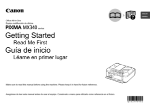 Page 1ESPAÑOLENGLISH
series
Asegúrese de leer este manual antes de usar el equipo. Consérvelo \
a mano para utilizarlo como referencia en el futuro.
Guía de inicio
Equipo multifunción de oficina
Léame en primer lugar
Make sure to read this manual before using the machine. Please keep it i\
n hand for future reference.
Getting Started
Office All-In-One
Read Me First
 