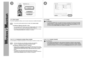 Page 4243
0
Haga clic en Instalación simple (Easy Install) .
Los controladores, el software de aplicación y los manuales en pantalla se instalan jun tos.
Si desea seleccionar unos elementos concretos para instalarlos, 
haga clic en Instalación personalizada (Custom Install) .
•
Para Windows 7/Windows Vista SP1 o posterior
Puede instalar el Controlador de impresora XPS (XPS Printer Driver) desde 
Instalación personalizada (Custom Install)
. Cuando instale el Controlador 
de impresora XPS (XPS Printer...