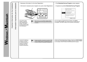 Page 54Serial No.* * * * * * * * *
A

Información importante para la instalación
Información necesaria para el registro de usuario (User Registration)□
Si desea admitir Extended Survey Program, haga clic en  Aceptar (Agree). Si hace clic en No aceptar (Do not agree) , Extended Survey Program 
no se instalará. (Esto no afecta al funcionamiento del equipo).A la hora de registrar el producto, es necesario 
su número de serie. 
El  número de serie está situado en el interior 
del  equipo (tal como...