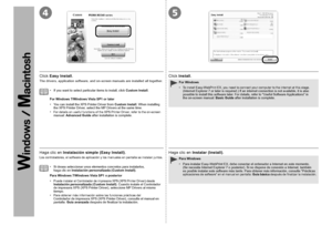 Page 7245
0
Haga clic en Instalación simple (Easy Install) .
Los controladores, el software de aplicación y los manuales en pantalla se instalan jun tos.
Si desea seleccionar unos elementos concretos para instalarlos, 
haga clic en Instalación personalizada (Custom Install) .
•
Para Windows 7/Windows Vista SP1 o posterior
Puede instalar el Controlador de impresora XPS (XPS Printer Driver) desde 
Instalación personalizada (Custom Install)
. Cuando instale el Controlador 
de impresora XPS (XPS Printer...