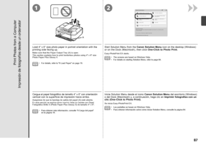 Page 8912
A

Impresión de fotografías desde un ordenador
Las pantallas se basan en Windows Vista.
Para obtener información sobre cómo iniciar Solution Menu, consulte la página 84.
•
•
Inicie Solution Menu desde el icono 
Canon Solution Menu del escritorio (Windows) 
o del Dock (Macintosh) y, a continuación, haga clic en  Imprimir fotografías con un 
clic (One-Click to Photo Print).
Se inicia Easy-PhotoPrint EX.
Asegúrese de que la bandeja de salida del papel (A) esté abierta.En esta sección se explica...