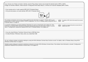 Page 40Si utiliza Windows 7/Windows Vista y tiene una unidad flash USB
□
También puede configurar la conexión inalámbrica utilizando la función WCN (Windows Connect Now). Para obtener más información, consulte “Configuración 
inalámbrica mediante WCN (Windows Connect Now)” en la página 47.
If you are using Windows 7/windows Vista and have a USB flash drive
□
You can configure wireless connection settings by using the WCN (Windows Connect Now) function as well. For details, refer to "Wireless Setup Using WCN...