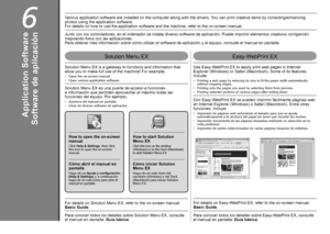 Page 24

6
Solution Menu EXEasy-WebPrint EX
Software de aplicación
Apertura del manual en pantalla.Inicio de diverso software de aplicación.••
Solution Menu EX es una puerta de acceso a funciones 
e información que permiten aprovechar al máximo todas las 
funciones del equipo. Por ejemplo,
Cómo abrir el manual en pantalla
Haga clic en Ayuda y configuración (Help & Settings) y, a continuación, haga clic en este icono para abrir el manual en pantalla.
Cómo iniciar Solution Menu EX
Haga clic en este...