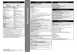 Page 6664
Especificaciones
Especificaciones generales
Resolución de impresión (ppp)4800* (horizontal) x 1200 (vertical)
* Las gotas de tinta se pueden colocar con una separación de 1/4800 de 
pulgada como mínimo.
InterfazPuerto USB:
  Hi-Speed USB *1
puerto de impresión directa:
  PictBridge
  Bluetooth v2.0 (opcional) *2*3*4
  unidad flash USB
Puerto LAN:
  LAN inalámbrica: IEEE802.1

1n/IEEE802.11g/IEEE802.11b *5
*1  Es necesario un ordenador compatible con el estándar Hi-Speed USB. 
Puesto que la interfaz...