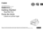Page 1ESPAÑOLENGLISH
series
Asegúrese de leer este manual antes de usar el equipo. Consérvelo \
a mano para utilizarlo como referencia en el futuro.
Guía de inicio
Equipo multifunción para oficina Canon Inkjet
Léame en primer lugar
Make sure to read this manual before using the machine. Please keep it in hand for future reference.
Getting Started
Canon Inkjet Office All-In-One
Read Me First
 