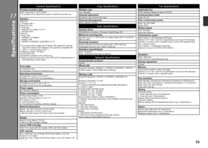 Page 5717

Specifications
Fax Specifications
Applicable linePublic Switched Telephone Network (PSTN)Communication modeSuper G3, G3Data compressing system
Black: MH, MR, MMR
Color: JPEG
Modem speedmax. 33.6 kbps
(Automatic fallback)
Transmission speedBlack: Approx. 3 seconds/page at 33.6 kbps(Based on ITU-T No.1 chart for US specifications and Canon FAX Standard chart No.1 for others, both in standard mode or Canon FAX Standard chart 
No.1, standard mode.)
Color: Approx. 1 minute/page at 33.6 kbps...