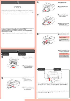 Page 3
3

4

1

2

3

1

2

4

5

1

2

Si utiliza un punto de acceso compatible con WPS, seleccione Iniciar config. (Start setup) en la pantalla para 
conectarse a la LAN inalámbrica y, a continuación siga las instrucciones en pantalla.
Si elige otra configuración o tiene alguna dificultad con el procedimiento, seleccione Cancelar por ahora 
(Cancel for now) y continúe con .
En , puede seguir las instrucciones de la pantalla del ordenador para conec\
tarse a la LAN inalámbrica o a otro tipo de red.*...