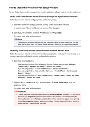 Page 396How to Open the Printer Driver Setup WindowYou can display the printer driver setup window from the application software in use or from the printer icon.
Open the Printer Driver Setup Window through the Application SoftwareFollow the procedure below to configure printing profile when printing.1.
Select the command that you perform printing on the application software
In general, select  Print on the  File menu to open the  Print dialog box.
2.
Select your model name and click  Preferences (or Properties...