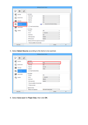 Page 4905.
Select Select Source  according to the items to be scanned.
6.
Select Auto scan  for Paper Size , then click OK.
490
 