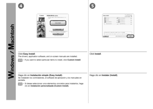 Page 2045

Haga clic en Instalación simple (Easy Install) .
Se instalarán los controladores, el software de aplicación y los manuales en 
pantalla.
Haga clic en Instalar (Install).
Si desea seleccionar unos elementos concretos para instalarlos, haga 
clic en Instalación personalizada (Custom Install) .
•
Click Easy Install.
The drivers, application software, and on-screen manuals are installed.
Click Install.
If you want to select particular items to install, click 
Custom Install.
•
 