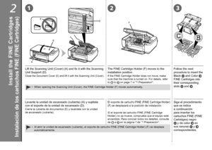 Page 102
F
321
AE
DE

Instalación de los cartuchos FINE (FINE Cartridges)
El soporte de cartucho FINE (FINE Cartridge Holder) 
(F) se desplazará a la posición de instalación.Siga el procedimiento 
que se indica 
a continuación 
para insertar los 
cartuchos FINE (FINE 
Cartridges) negro
 
 y de color  en 
sus ranuras  
 y  
correspondientes.
Levante la unidad de escaneado (cubierta) (A) y sujétela 
con

 el soporte de la unidad de escaneado (D).
Cierre la cubierta de documentos (E) y levántela con la unidad...