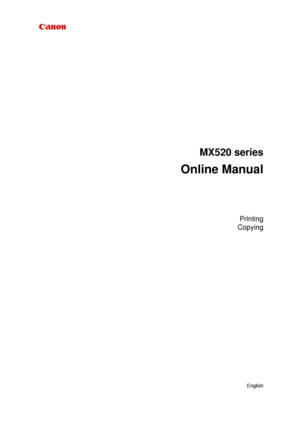 Page 1MX520 series
Online Manual
Printing
Copying
English
 