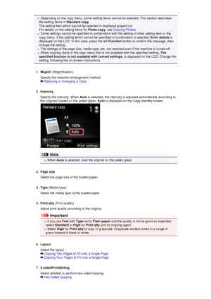 Page 168Depending on the copy menu, some setting items cannot be selected. This section describes
the setting items in  Standard copy.
The setting item which cannot be selected is displayed grayed out. For details on the setting items for  Photo copy, see Copying Photos .
Some settings cannot be specified in combination with the setting of other setting item or the
copy menu. If the setting which cannot be specified in combination is selected,  Error details is
displayed on the LCD. In this case, press the left...