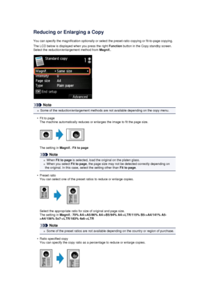 Page 170Reducing or Enlarging a CopyYou can specify the magnification optionally or select the preset-ratio copying or fit-to-page copying.
The LCD below is displayed when you press the right  Function button in the Copy standby screen.
Select the reduction/enlargement method from  Magnif..
Note
Some of the reduction/enlargement methods are not available depending on the copy menu.
•
Fit to page
The machine automatically reduces or enlarges the image to fit the page size.
The setting in  Magnif.: Fit to page...