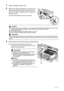 Page 8682Routine Maintenance
1Open the Paper Output Tray.
2Make sure that the machine is turned on, lift 
the Scanning Unit (Printer Cover) with both 
hands, and set the Scanning Unit Support to 
hold the cover. 
The Print Head Holder moves to the center.
3Remove the ink tank whose lamp is flashing fast.
(1)Push the tab and remove the ink tank.
(A) Do NOT touch the Print Head Lock Lever; 
remove only the ink tank.
Caution
zIf the Document Cover is opened, you cannot open the Scanning Unit (Printer Cover). Be...