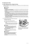 Page 110106Routine Maintenance
„Replacing Ink Tanks
zWhen Replacing Color or Black Ink Tanks
When color or black ink tanks (PGI-9PBK/Y/M/C or PGI-7BK) run out of ink, replace them using 
the following steps.
1Open the Scanning Unit (Printer Cover) and 
the Paper Output Tray.
(1)Make sure the machine is turned on.
(2)Lift the Scanning Unit (Printer Cover) until it 
stops.
The Paper Output Tray will open automatically 
and the Print Head Holder moves to the center.
Important
Handling Ink
zTo maintain optimal...