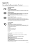 Page 172168Appendix
Appendix
How to Use the Documentation Provided
Printed Documentation
Setup Sheet
Be sure to read this sheet first.
This sheet includes instructions for setting up your machine and getting it ready 
for use.
Network Setup Guide
Be sure to read this guide after reading the front side of your setup sheet 
when using the machine connected to a wired LAN.
This guide includes instructions for setting up your machine to be used over 
network.
Quick Start Guide (This guide)
Read this guide when...