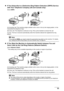 Page 97
93
Faxing
z If You Subscribe to a Distinctive Ring Pattern Detection (DRPD) Service 
with Your Telephone Company (US and Canada only):
Select  DRPD.
(A) Incoming call: The machine judges whether call  is voice or fax by the ringing pattern. In the 
meanwhile the telephone rings.
(B) Voice call: The telephone continues to ring . Pick up the handset to answer the call.
(C) Fax: The fax is received automatically when  the machine detects the registered fax ring 
pattern.
z If You Want the Machine to Auto...