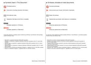 Page 2Número de modelo: K10348 (MX870)
Notas informativas. Instrucciones que incluyen información importante.
Operaciones que tardan cierto tiempo en completarse.
Indica las operaciones en 

Windows.
Acciones prohibidas.
Indica las operaciones en
 

Macintosh.
Microsoft es una marca comercial registrada de Microsoft Corporation.
Windows es una marca comercial o una marca comercial registrada de Microsoft Corporation en 
EE 
UU y/u otros países.
Windows Vista es una marca comercial o una marca comercial...