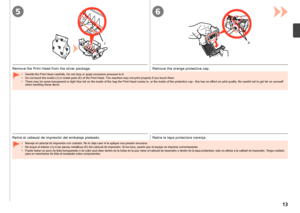 Page 1565
JK

Retire el cabezal de impresión del embalaje plateado.Retire la tapa protectora naranja.
Maneje el cabezal de impresión con cuidado. No lo deje caer ni le aplique una presión excesiva.
No toque el interior (J) ni las piezas metálicas (K) del cabezal de impresión. Si los toca, puede que el equipo no imprima correctamente.
Puede haber un poco de tinta transparente o de color azul claro dentro de la bolsa en la que viene el cabezal de impresión o dentro de la tapa protectora: esto no afecta...