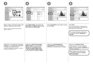 Page 563465

Seleccione una carpeta que contenga 
imágenes y, a continuación seleccione 
la imagen que desee imprimir.
Cuando se selecciona una imagen, el número 
de copias se establece en “1”.
Haga clic en  Imprimir (Print) .
Para obtener más información, 
consulte el manual en pantalla: 
Guía avanzada.
Si utiliza Windows, se iniciará la impresión.
Si utiliza Macintosh, haga clic en  Imprimir 
(Print)  en el cuadro de diálogo  Imprimir (Print) 
para iniciar la impresión.
Haga clic en  Seleccionar...