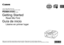 Page 1ESPAÑOLENGLISH
series
Asegúrese de leer este manual antes de usar el equipo. Consérvelo \
a mano para utilizarlo como referencia en el futuro.
Guía de inicio
Equipo multifunción para oficina Canon Inkjet
Léame en primer lugar
Make sure to read this manual before using the machine. Please keep it in hand for future reference.
Getting Started
Canon Inkjet Office All-In-One
Read Me First
 