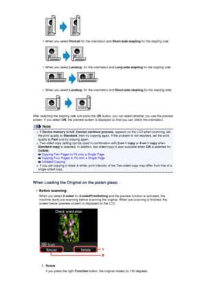 Page 180•
When you select Portrait for the orientation and  Short-side stapling for the stapling side:
•
When you select Landscp. for the orientation and  Long-side stapling for the stapling side:
•
When you select Landscp. for the orientation and  Short-side stapling for the stapling side:
After selecting the stapling side and press the  OK button, you can select whether you use the preview
screen. If you select  ON, the preview screen is displayed so that you can check the orientation.
Note
If Device memory is...