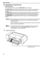 Page 14Basic Printing
10
„Loading Paper in the Front Tray
FRONT FEED Button
You can check the printer status by  FRONT FEED button indication.
The  FRONT FEED  button flashes quickly (two flashes at a time) when preparations for 
loading the paper in the Front Tray are finished. Load the paper in the Front Tray 
correctly. 
The  FRONT FEED  button flashes slowly (one long flash at a time) when preparations to 
start printing from the Front Tray are complete. Start printing from the Front Tray. 
The  FRONT FEED...