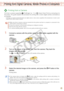 Page 15
15

Printing from Digital Cameras, Mobile Phones or Computers
 Printing from a Camera
Print from a camera supporting  (PictBridge*) (p. 11) or  (Canon Direct Print) by connecting it to the  printer.  This  guide  explains  the  procedure  for  printing  with  a  Canon  digital  camera  connected  as an example. 
*  PictBridge is an industry standard that allows any digital camera or video camera, regardless of the manufacturer or model, to print images directly without using a computer.
Make sure that...