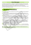 Page 48


Error Messages
If a problem occurs with SELPHY, a message and a possible solution appear on the screen. Follow 
the on-screen instructions to solve the problem. If a problem occurs whi\
le SELPHY is connected to a 
camera, the camera may also display an error message. Be sure to check b\
oth devices.
If following the instructions does not solve the problem and the same er\
ror message appears, contact 
your Canon Customer Support Help Desk.
Handling Precautions
Do not apply excessive force...