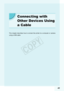 Page 4343
Connecting with 
Other Devices Using 
a Cable
This chapter describes how to connect the printer to a computer or camer\
a 
using a USB cable.
 
COPY  