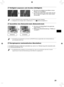 Page 10525
  Helligkeit anpassen und drucken (Helligkeit)
 
O Sie können die Helligkeit eines Bildes in einem 
Bereich von ±3 korrigieren.
 
O Je höher der positive Wert, desto heller wird das 
Bild. Je höher der negative Wert, desto dunkler 
wird das Bild.
 
O Wird der SELPHY-Drucker ausgeschaltet, wird die Einstellung [±0] wieder festgelegt.
 
O [Helligkeit] ist nicht verfügbar, wenn in [Seitenlayout]  (S.  23) [  Übersicht] ausgewählt ist.
  Auswählen des Datumsformats (Datumsformat)
02/02/20122012/02/02
 
O...