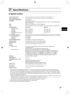 Page 7737
 Specifikationer
SELPHY CP810
UdskrivningsmetodeTermooverførsel med dye-sublimationsteknologi (med belægning)
Opløsning/Farvegengivelse 300 x 300 dpi
Graduering 256 nuancer pr. farve
(opløsning baseret på områdeintensitetsmetoden svarer til en\
 farvegengivelse på 
4.800 x 4.800 dpi)*
1
BlækDedikeret farveblækpatron (Y/M/C/belægning)
Papir Postkortstørrelse, L-størrelse, kortstørrelse (inkl. helarkset\
iketter, 8 etiketter pr. ark)
Udskriftsstørrelse Uden kant Med kant Postkortstørrelse
L-størrelse...