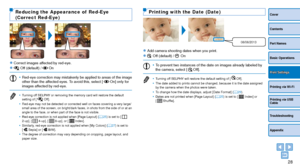 Page 2828
Cover
Contents
Part Names
Basic Operations
Printing via USB 
Cable
Troubleshooting
Appendix
Printing via Wi-Fi
Print Settings
Printing with the Date (Date)
08/08/2013
zzAdd camera shooting dates when you print.
zz Off (default) /  On
•	To prevent two instances of the date on images already labeled by 
the camera, select [  Off].
•	 Turning off SELPHY will restore the default setting of [  Off].
•	 The date added to prints cannot be changed, because it is the date assig\
ned 
by the camera when the...