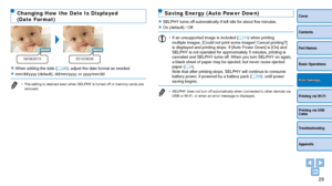 Page 2929
Cover
Contents
Part Names
Basic Operations
Printing via USB 
Cable
Troubleshooting
Appendix
Printing via Wi-Fi
Print Settings
Saving Energy (Auto Power Down)
zzSELPHY turns off automatically if left idle for about five minutes.
zzOn (default) / Off
•	If an unsupported image is included ( =  13) when printing 
multiple images, [Could not print some images! Cancel printing?] 
is displayed and printing stops. If [Auto Power Down] is [On] and 
SELPHY is not operated for approximately 5 minutes, printing...