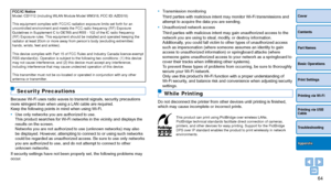 Page 6464
Cover
Contents
Part Names
Basic Operations
Print Settings
Printing via USB 
Cable
Troubleshooting
Printing via Wi-Fi
Appendix
•	Transmission monitoring
Third parties with malicious intent may monitor Wi-Fi transmissions and 
attempt to acquire the data you are sending.
•	 Unauthorized network access
Third parties with malicious intent may gain unauthorized access to the \
network you are using to steal, modify, or destroy information.
Additionally, you could fall victim to other types of unauthorized...