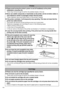 Page 16
14
Printer
zPlease avoid turning the printer’s power on and off needlessly as the printer 
initialization consumes ink.
There may not be enough ink left for the allotted sheets in the set.
zNever use volatile compounds or insecticides on the printer, and do not allow rubber or 
vinyl material to remain in prolonged contact with the printer.
These materials may cause deformation of the printer’s casing.
zIf the printer overheats, it will temporarily  stop operating. This does not mean that the 
printer...