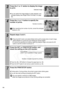 Page 32
30
3
Press the   or   button to display the image 
to print.
zYou can switch the image display to index playback, and 
enlarged display (see Single Photo Print step 2 on page 
28).
4
Press the   or   button to specify the 
number of prints.
When specifying the number of prints, cancel the enlarged 
display (p. 28).
5
Repeat steps 3 and 4.
• Press the EDIT button and select [Select all] to print a single photo of each image. 
Select [RESET] to cancel the print settings for all the images.
• To cancel the...