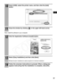 Page 59
57
Next, install the software to your computer.
10
Select [USB], select the printer name, and then click the [Add] 
button.
11
Close the window by clicking   in the upper left-hand corner.
12
Click the Application Software [Install] button.
13
Select [Easy Installation] and then click [Next].
zSelect [Custom Installation] to select programs for individual installation.
14
Follow the onscreen instructions to proceed. When a dialog box 
appears instructing that the installation is complete, click [OK].
  