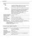 Page 90
Specification
90Appendix
Compact Power Adapter CA-ES100 
InterfaceUSB Connecting to PictBridge compliant devices/a Canon Direct Print 
compliant camera: USB compliant Type A connector
Connecting to a PC: USB compliant Type B connector
Wireless IrDA
*2 (Print Beam) (SELPHY ES2 only)/Bluetooth (Print Beam)*3
Memory CardsSD Memory Card, miniSD Card, microSD Card*4, SDHC Memory 
Card, miniSDHC Card, microSDHC Card*4, MultiMediaCard, 
MMCplus Card, HC MMCplus Card, MMCmobile Card*4,
MMCmicro Card*4, RS-MMC...