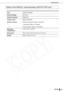 Page 91
Specification
91Appendix
Battery Pack NB-ES1L (sold separately) (SELPHY ES2 only)
Ty p eLithium ion battery
Nominal Voltage DC 22.2 V
Nominal Capacity 2000 mAh
Charge Cycles Approx. 300 times
Number of prints
*Postcard size paper: Approx. 50 sheets
L size paper: Approx. 50 sheets
Card size paper: Approx. 100 sheets
Operating
Temperatures 5 - 40 °C (41 - 104 °F)
Dimensions 140.0 x 60.0 x 22.0 mm (5.5 x 2.4 x 0.9 in.)
Weight Approx. 335 g (11.8 oz.)
  