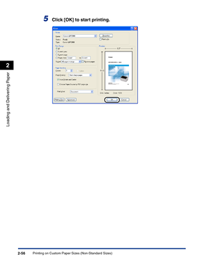 Page 95Printing on Custom Paper Sizes (Non-Standard Sizes)2-56
Loading and Delivering Paper
2
5Click [OK] to start printing. 