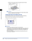 Page 89Printing on Custom Paper Sizes (Non-Standard Sizes)2-50
Loading and Delivering Paper
2
❑Slide the rear paper guide to align the small paper guide with the paper.
IMPORTANT
If you run out of paper and then reﬁll the paper tray, the Paper Indicator will ﬂash. 
Press the   (Paper Key) to resume printing.
Loading Custom Paper into the Manual Feed Tray
Use the following procedure to load custom paper into the manual feed tray.
Always load custom paper lengthways into the manual feed tray.
IMPORTANT
•You can...