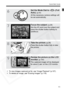 Page 11
11
Quick Start Guide
6Set the Mode Dial to  (Full 
Auto).
 (p.44)
All the necessary camera settings will 
be set automatically.
7Focus the subject. (p.28)
Aim the AF point over the subject and 
press the shutter button halfway to 
autofocus.
8Take the picture. (p.28)
Press the shutter button fully to take 
the picture.
9Review the picture on the LCD 
monitor.
 (p.104)
The captured image will be displayed 
for about 2 sec. on the LCD monitor.
¡ To view images captured so far, see “Image Playback”...