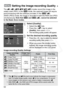 Page 52
52
The73 /83 /74 /84 /76 /86  modes record the image in the 
widely-used JPEG. In the  1 mode, the captured image will require 
post-processing with the software provided. In the  1+73
(RAW+JPEG) mode, the image is recorded in both the RAW and JPEG 
simultaneously.  Note that 1 and 1 +73  cannot be selected 
in the Basic Zone modes.
1Select [Quality].
¡Select the [ z] tab.
¡ Press the < V> key to select 
[ Quality ], then press < 0>.
s
The recording quality screen will appear.
2Set the desired recording...