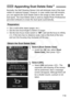 Page 119
119
Normally, the Self Cleaning Sensor Unit will eliminate most of the dust 
visible on captured images. However, in  case visible dust still remains, 
you can append the Dust Delete Data to the image to later erase the 
dust spots. The Dust Delete Data is  used by Digital Photo Professional 
(provided software) to erase the dust spots automatically.
 Get a solid-white object (paper, etc.).
  Set the lens focal length to 50mm or longer.
  Set the lens focus mode switch to < MF> and set the focus to...